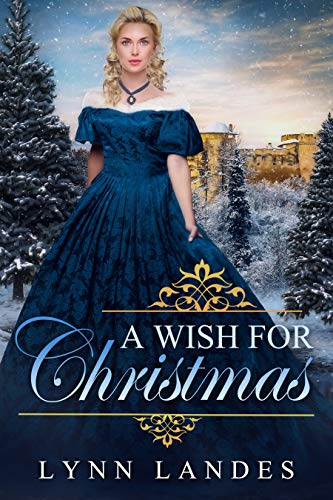 A Wish for Christmas Lynn  Landes