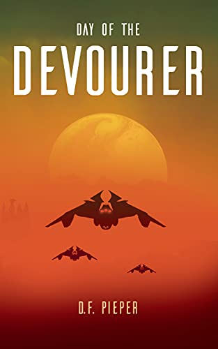 Day of the Devourer D.F.  Pieper