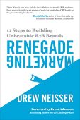 Renegade Marketing Drew Neisser