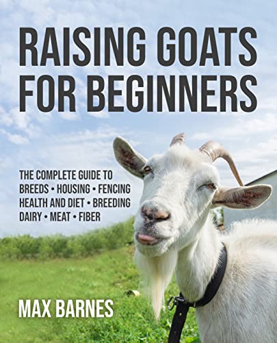 Raising Goats for Beginners