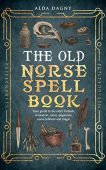 Old Norse Spell Book Alda Dagny