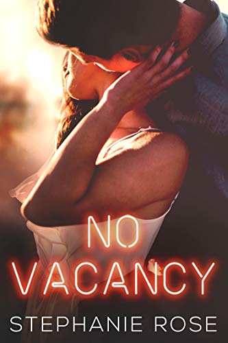 No Vacancy Stephanie Rose