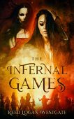 Infernal Games Reed Westgate