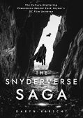Snyderverse Saga Culture-Shattering Phenomena Daryn Kirscht