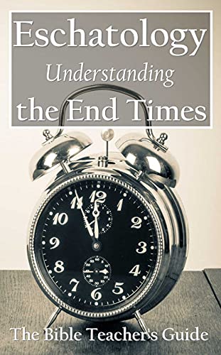 Eschatology Understanding the End Gregory Brown