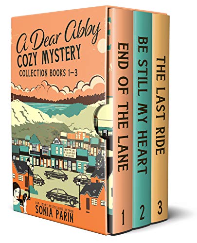 A Dear Abby Cozy Mystery Collection Books 1 - 3: End of the Lane, Be Still My Heart and The Last Ride