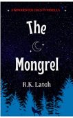 Mongrel R.K.  Latch 