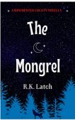 Mongrel R.K. Latch
