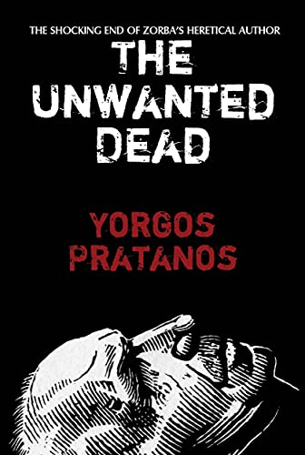 Unwanted Dead Yorgos Pratanos