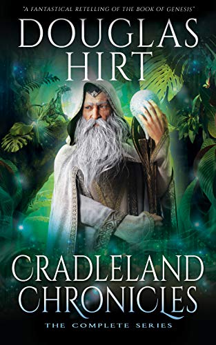 Cradleland Chronicles: The Complete Series 