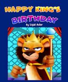 Happy King Birthday SIGAL ADLER