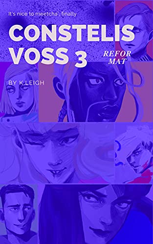 Constelis Voss Vol. 3 — Reformat