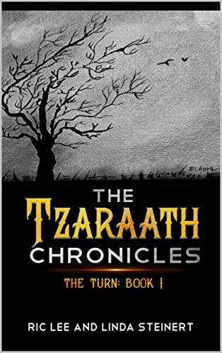 The Tzaraath Chronicles: The Turn book 1 