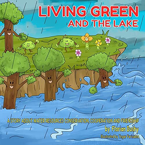 Living Green and the lake: a story about water resources conservation, cooperation and friendship