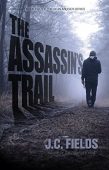 Assassin's Trail Book 2 J.C. Fields