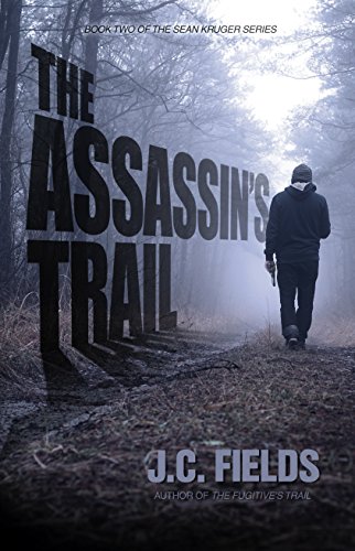 The Assassin's Trail Book 2 of The Sean Kruger Series