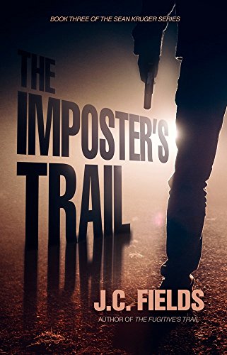 The Imposter's Trail Book 3 of The Sean Kruger Series