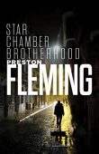 Star Chamber Brotherhood Preston Fleming