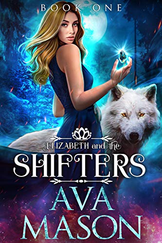 Elizabeth and the Shifters