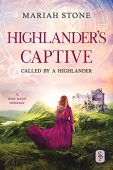 Highlander's Captive Mariah Stone