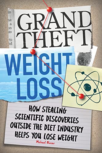 Grand Theft Weight Loss Michael Alvear