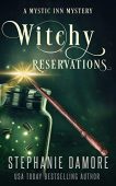 Witchy Reservations Stephanie Damore