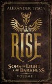 Rise Sons of Light Alexander Tyson