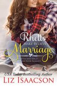 Rhett's Make - Believe Liz Isaacson