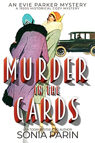 Murder in the Cards: A 1920s Historical Cozy Mystery (An Evie Parker Mystery Book 4)