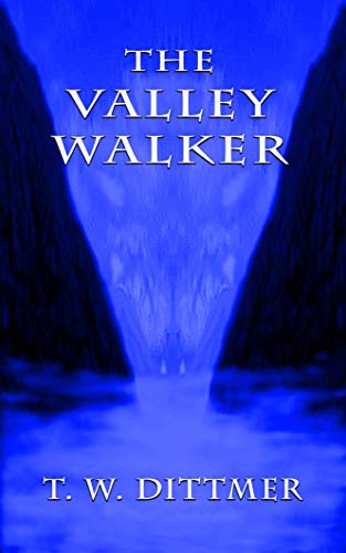 The Valley Walker