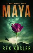 Maya (Jim Snow Mystery Rex Kusler
