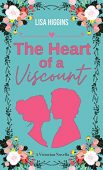 Heart of a Viscount Lisa Higgins
