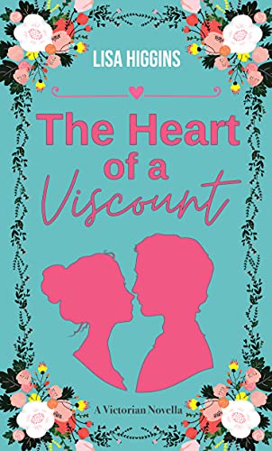 Heart of a Viscount Lisa Higgins 