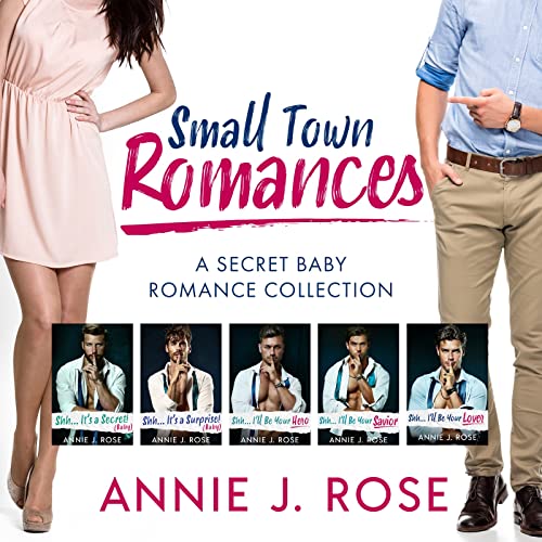Small Town Romances: A Secret Baby Romance Collection