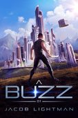 A Buzz (Volume 1) Jacob Lightman