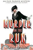 Murder on the Run Sonia Parin