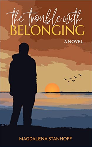 The Trouble with Belonging