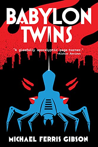 Babylon Twins Michael Ferris Gibson