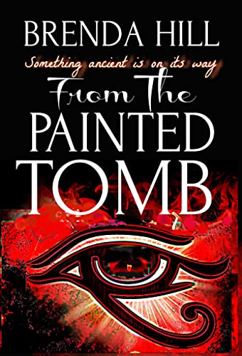 FROM THE PAINTED TOMB: Something Ancient is on its Way