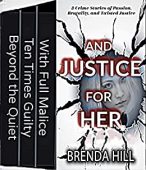 And Justice for Her Brenda Hill