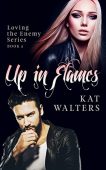 Up in Flames Kat Walters