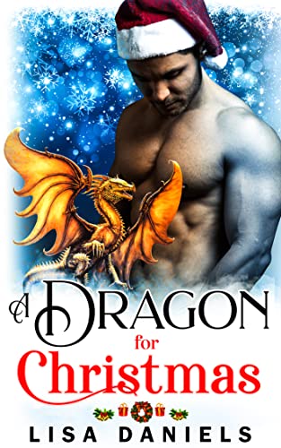 A Dragon for Christmas Lisa Daniels 