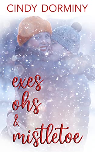 Exes, Ohs, and Mistletoe
