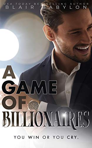 A Game of Billionaires: A Romantic Suspense Story (Billionaires in Disguise: Maxence)