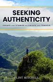Seeking Authenticity Essays and Flint Mitchell