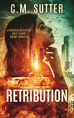 Retribution C. M. Sutter