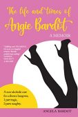 Life and Times of Angela  Bardot