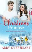 A Christmas Promise Abby  Everheart
