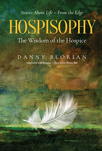 Hospisophy - The Wisdom of the Hospice 