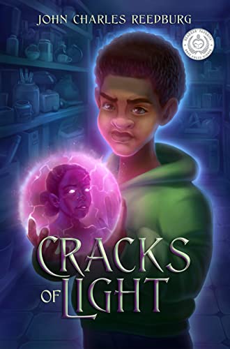 Cracks Of Light John Charles Reedburg